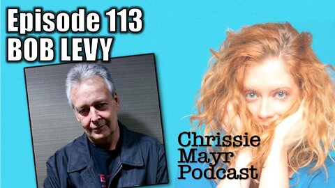 CMP 113 - Bob Levy - Being a Man, Comedians are Weak, Getting a Reaction, Howard Stern, O&A