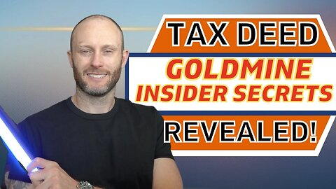 Tax Deed Goldmine - Insider Profit Strategies Revealed!