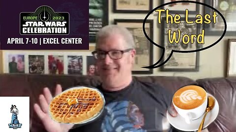 Coffee And Waffle Star Wars Celebration Hasbro Interview, Haul And Final Word