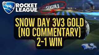 Let's Play Rocket League Season 9 Gameplay No Commentary Snow Day 3v3 Gold 2-1 Win