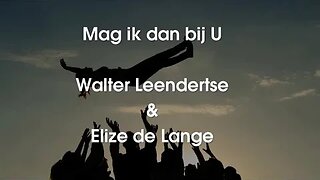 Elize de Lange | Mag Ik Dan Bij U