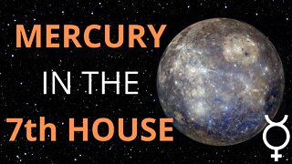 Mercury in the 7th House in Astrology