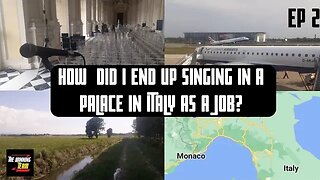 Singing in a Palace in Italy was not something I EVER thought I would do! (Winning Series: Ep 2)
