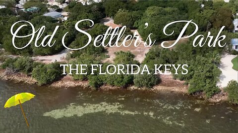 Old Settler's Park in Tavernier Florida 4K