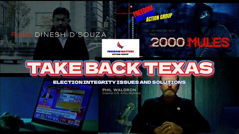 JOIN US! Take Back Texas - Election Integrity Issues and Solutions