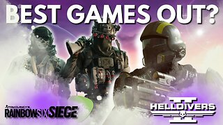 THE BEST OUT RIGHT NOW? | R6 & Helldivers Cont.