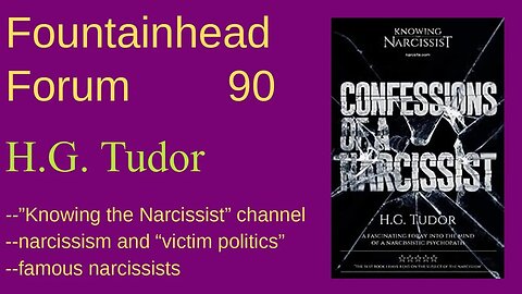 FF-90: H.G. Tudor on narcissism and dealing with narcissists