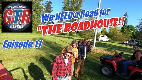 Our RoadHouse Needs a Road!