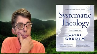 Do I need Systematic Theology by Wayne Grudem? Book Review