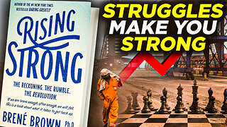 Rising Strong: How to Use Your Struggles as Fuel for Growth
