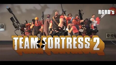 Team Fortress 2 : Destroy Our Foes With This Mighty Rocket Launcher - RGRD's (Part:2/2)