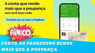 PagBank: Conta grátis do PagSeguro rende mais que a poupança