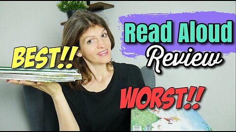 READ ALOUD REVIEW || The BEST and the WORST || Homeschool Read Aloud Book List