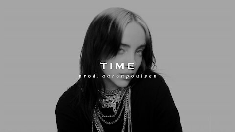 Justin Bieber x Billie Eilish [Type Beat] - Time (Prod. Aaron Poulsen)