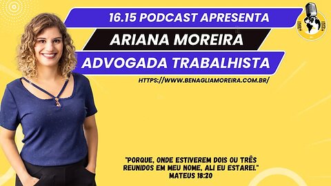 Ariana Moreira - Advogada Trabalhista , cível e do consumidor !