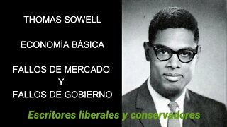 Thomas Sowell - Fallos de mercado y fallos de gobierno