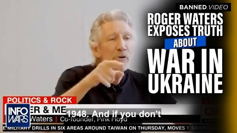 VIDEO- Roger Waters Exposes the Truth About War in Ukraine