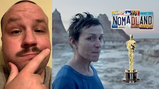 Reviewing Every 2021 Oscar Movie: Nomadland