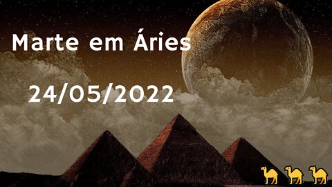 Marte em Áries - 24/05/2022