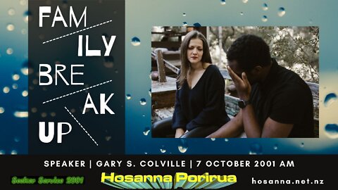 Family Break-Up (Gary Colville) | Hosanna Porirua
