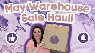 May Warehouse Sale Haul!