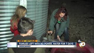 Families left with no power, water for 7 days