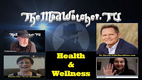 [Ep.14] Health & Wellness roundtable w/Dr. Darrell Wolfe-DocofDetox, Lisa Proust and Beatrice Weir