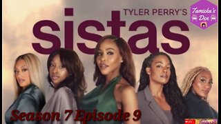 SISTAS| SEASON 7 EPISODE 9| THREE'S A CROWD LIVE RECAP