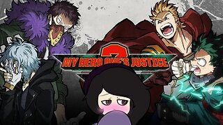 My Hero One's Justice 2 LET'S GOOO