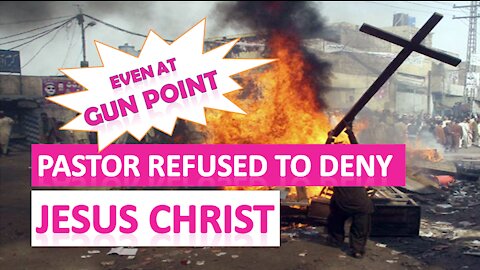 PASTOR REFUSE TO DENY JESUS EVEN AT GUN POINT