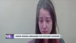 The Akron woman, Sydney Powell, accused of stabbing her mother to death was a arraigned in court today