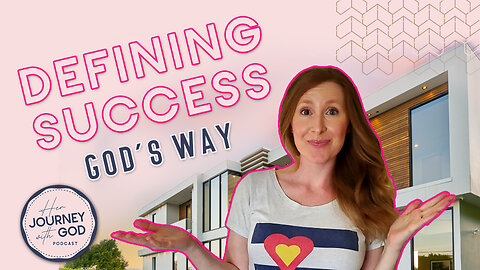 THE GODLY DEFINITION OF SUCCESS (The Truth About Success)