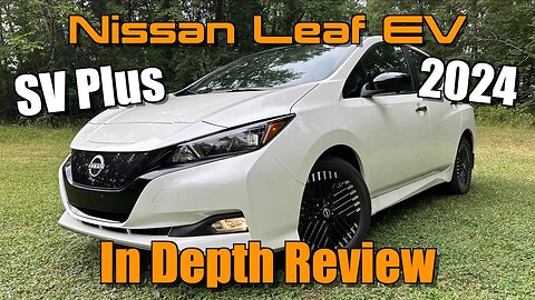 2024 Nissan Leaf SV Plus: Start Up, Test Drive & In Depth Review