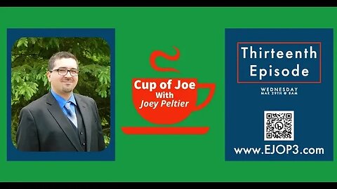 Cup of Joe Podcast: Episode 12