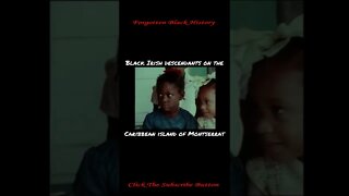 Black Irish of Montserrat - Pt 2 | Forgotten Black History