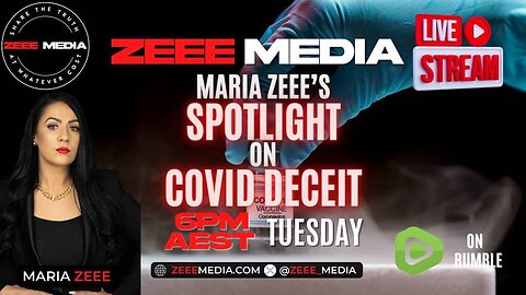 Maria Zeee's Spotlight on COVID - MSM's Next Pandemic