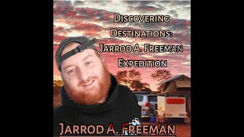 Discovering Destinations: Jarrod A. Freeman Expedition