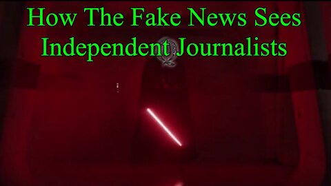 2/27/20 How The Fake News Sees Independent Journalists