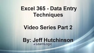 Excel 365 Part 2 – Data Entry Techniques