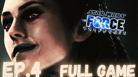 STAR WARS: THE FORCE UNLEASHED Gameplay Walkthrough EP.4 - Maris Brood FULL GAME