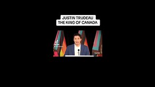 JUSTIN TRUDEAU IS THE CANADIAN KING