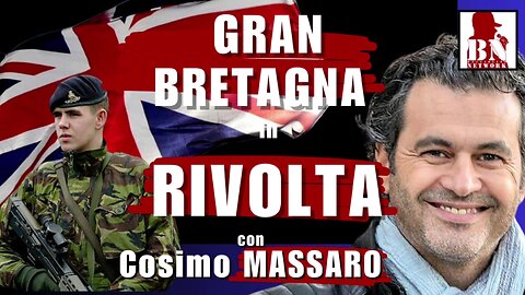 GRAN BRETAGNA in RIVOLTA con Cosimo MASSARO