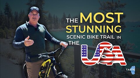 World's MOST STUNNING Scenic Bike Trail in Lake Tahoe | Everything you NEED to KNOW!