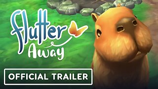 Flutter Away - Official Launch Trailer