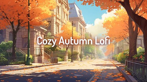 CALM.YOUR.MIND 🍁 Cozy Autumn Lofi 🍂 Deep Focus Sleep/Study/Relax [lo-fi hip hop beats]