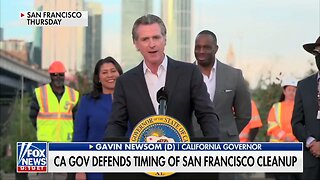 Democrat Gov. Gavin Newsom: "It's True" We're Cleaning Up San Francisco Just For Xi Jinping's Visit