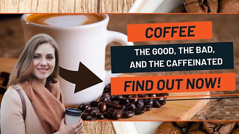 The Benefits and Side Effects of Coffee: What You Need to Know