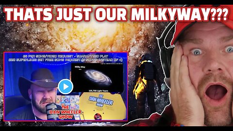 THATS JUST OUR MILKY WAY????!!!!! | The Dan Wheeler Show @EpicSpaceman