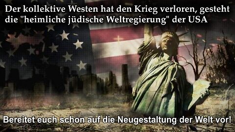 Seid bereit für die Neue Welt, der Krieg ist verloren, so die "heimliche Kabal-Regierung" der USA