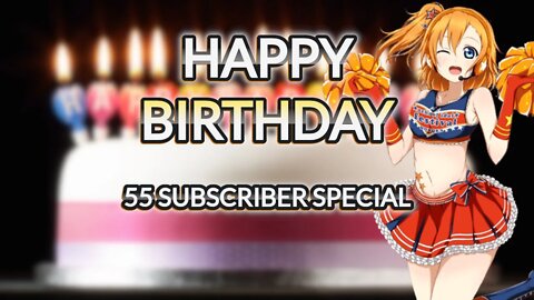 It's My Birthday! 55 Subscriber Compilation